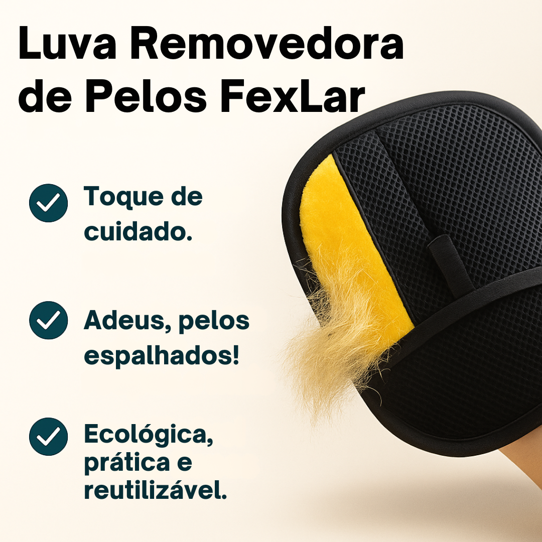 Luva Removedora de Pelos FexLar – Desconto de 50% na Segunda Unidade