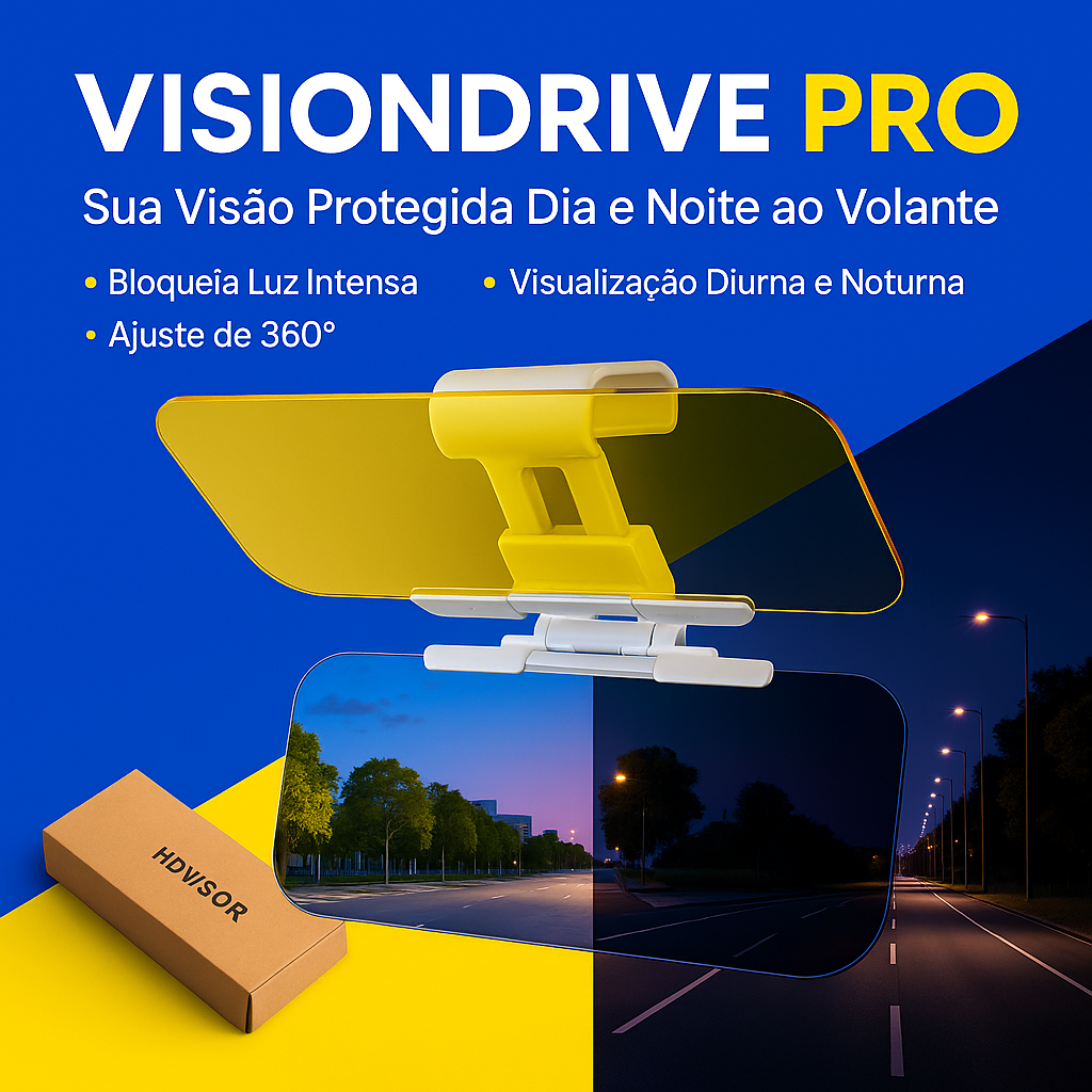 VisionDrive Pro — Sua Visão Protegida Dia e Noite ao Volante