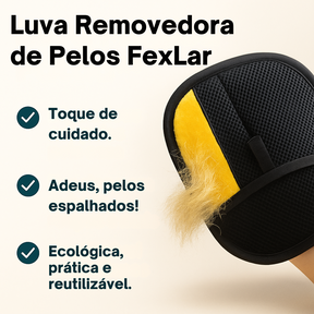 Luva Removedora de Pelos FexLar – Desconto de 50% na Segunda Unidade